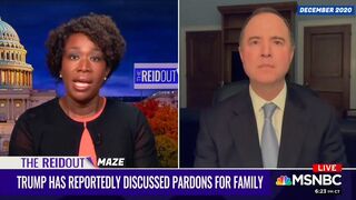 Joy Reid and Adam Schiff were against preemptive pardons, then Schiff got one