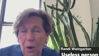 Randi Weingarten and the national teacher union are useless to education