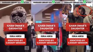 Ilhan Omar’s daughter was part of pro-terror takeover at Columbia University