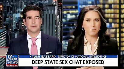 Tulsi Gabbard has bad news for the 100 intel officials part of the Deep State S*X Chat
