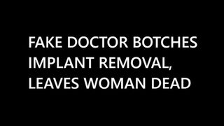 Woman dead after fake surgeon botches implant removal